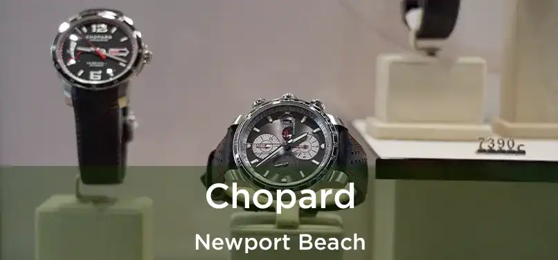  Chopard Newport Beach