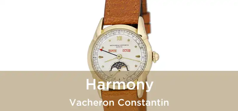  Harmony Vacheron Constantin