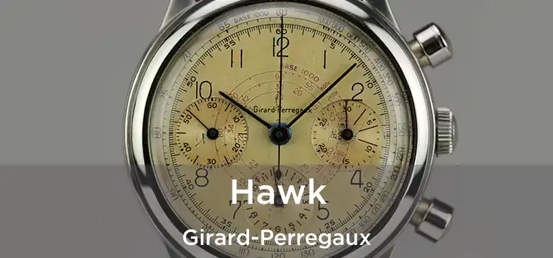  Hawk Girard-Perregaux