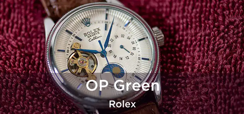  OP Green Rolex