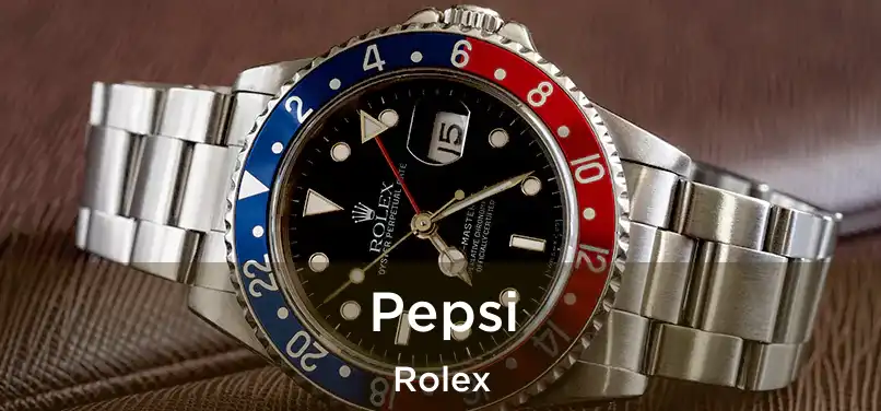  Pepsi Rolex
