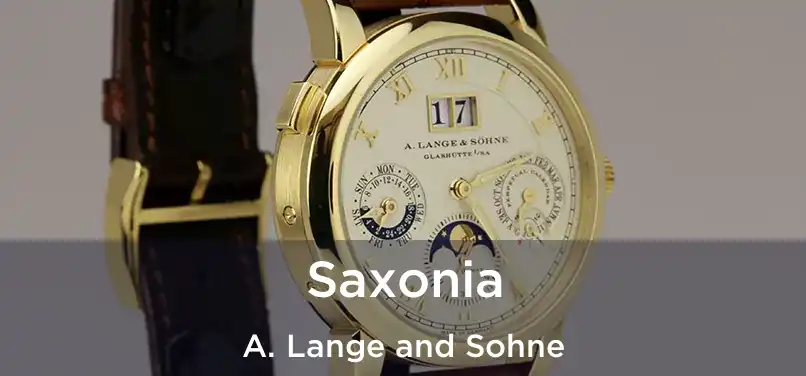  Saxonia A. Lange and Sohne